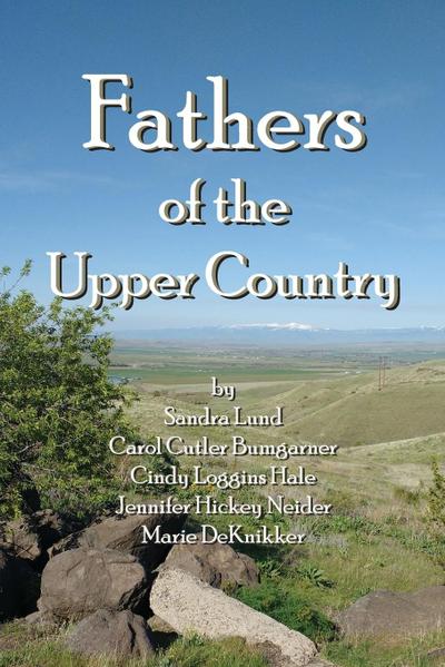 Fathers of the Upper Country