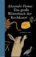 Das große Wörterbuch der Kochkunst