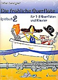 Die fröhliche Querflöte Band 2 : Set (Schule und Spielbuch)