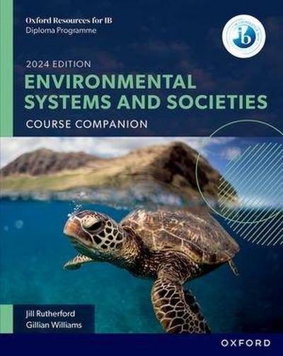 Oxford Resources for IB: DP Environmental Systems and Societies Course Book