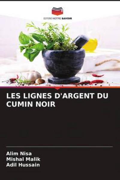 LES LIGNES D’ARGENT DU CUMIN NOIR