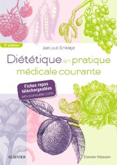 Dietetique en pratique medicale courante