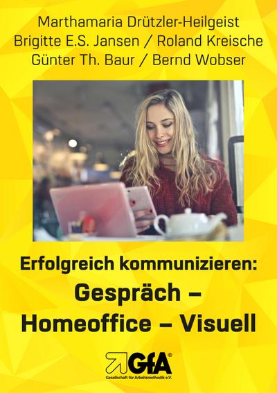 Erfolgreich kommunizieren: Gespräch- Homeo¿ce - Visuell