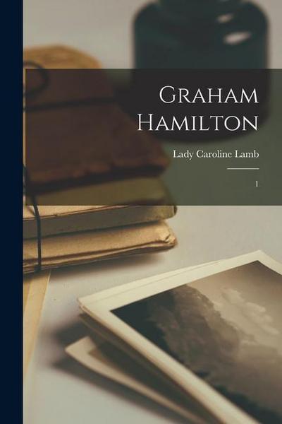 Graham Hamilton: 1