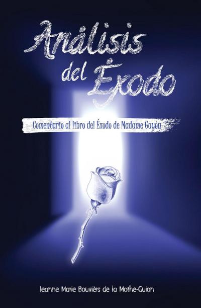 Análisis del Éxodo (SERIE GUYON, #3)