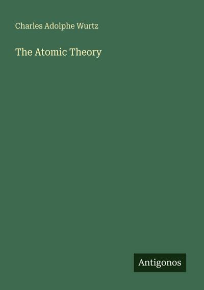 The Atomic Theory