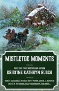 Mistletoe Moments (Holiday Anthology Series, #9)