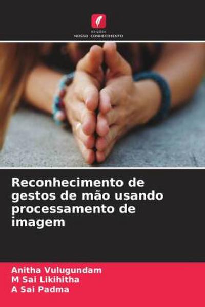 Reconhecimento de gestos de mão usando processamento de imagem