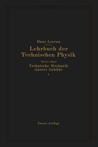 Technische Mechanik starrer Gebilde