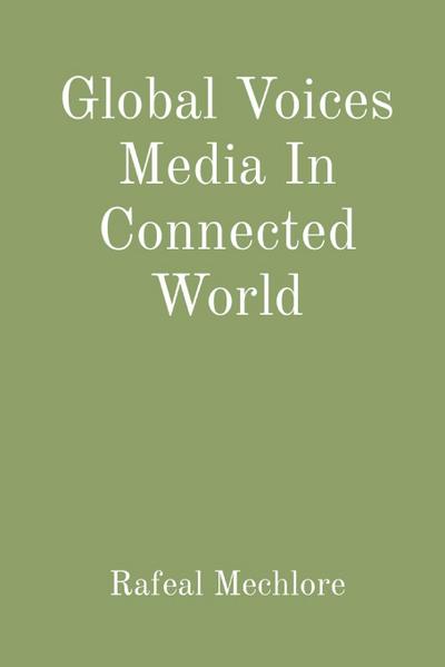 Global Voices Media In Connected World