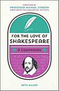 For the Love of Shakespeare