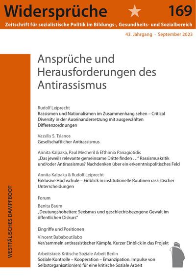 Ansprüche und Herausforderungen des Antirassismus (Widersprüche. Zeitschrift für sozialistische Politik im Bildungs-, Gesundheits- und Sozialbereich)