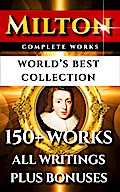 John Milton Complete Works - World’s Best Collection