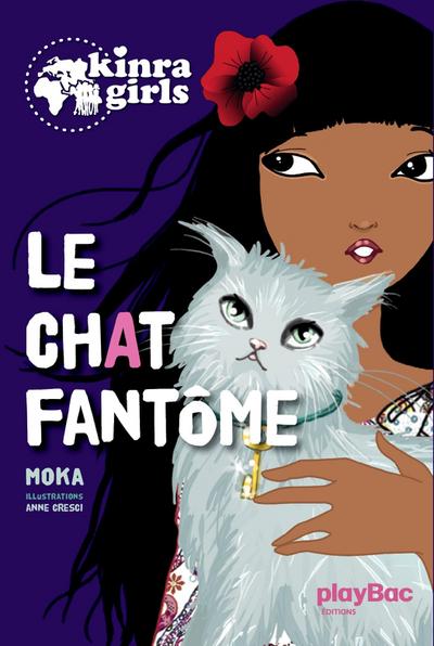 Kinra Girls - Le chat fantôme - Tome 2