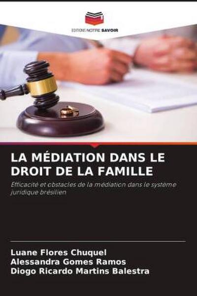 LA MÉDIATION DANS LE DROIT DE LA FAMILLE