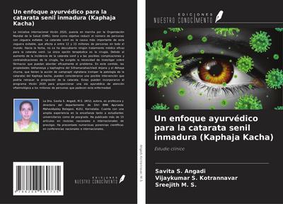 Un enfoque ayurvédico para la catarata senil inmadura (Kaphaja Kacha)