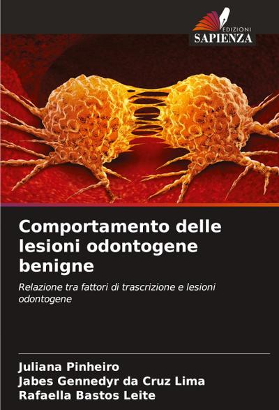 Comportamento delle lesioni odontogene benigne