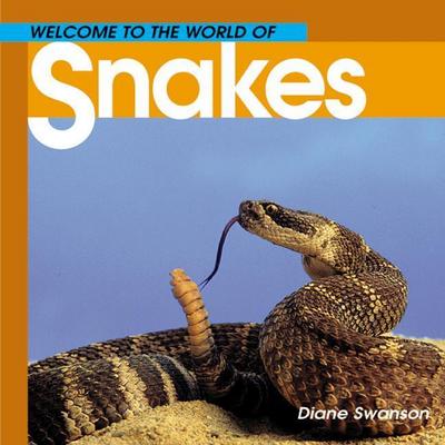 Welcome to the World of Snakes