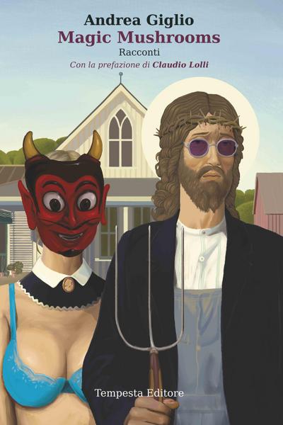 Giglio, A: Magic mushrooms. Ediz. italiana