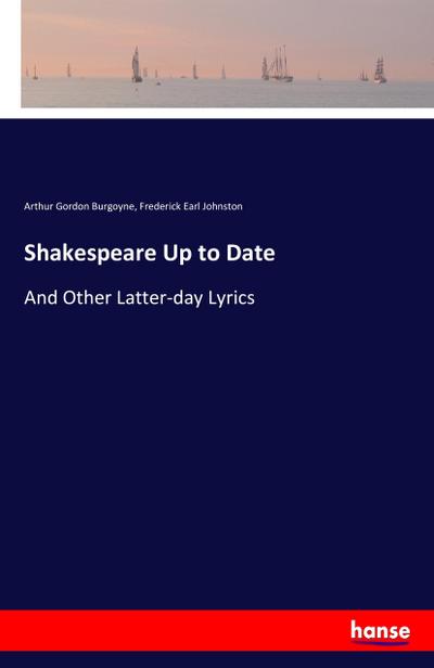 Shakespeare Up to Date