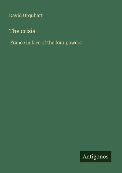 The crisis