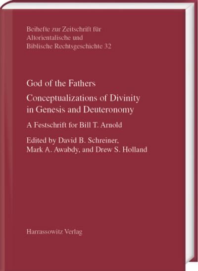 God of the Fathers. Conceptualizations of Divinity in Genesis and Deuteronomy