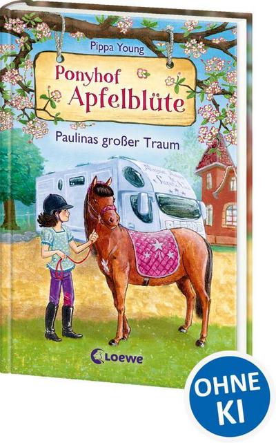 Ponyhof Apfelblüte (Band 14) - Paulinas großer Traum