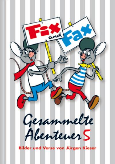 Fix und Fax, Gesammelte Abenteuer. Bd.5