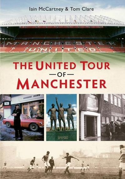 The United Tour of Manchester