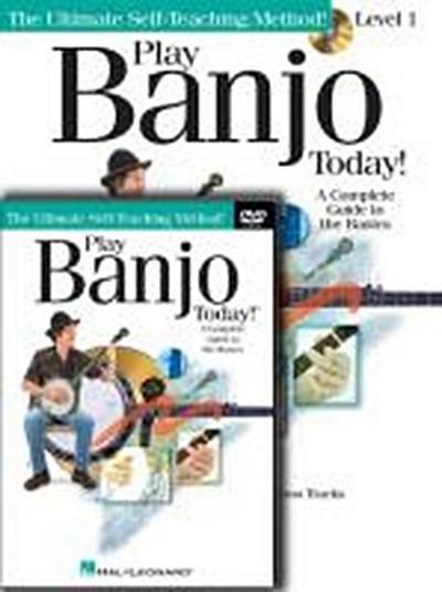Play Banjo Today! Beginner’s Pack: Level 1 Book/Online Audio/DVD Pack [With CD/DVD]