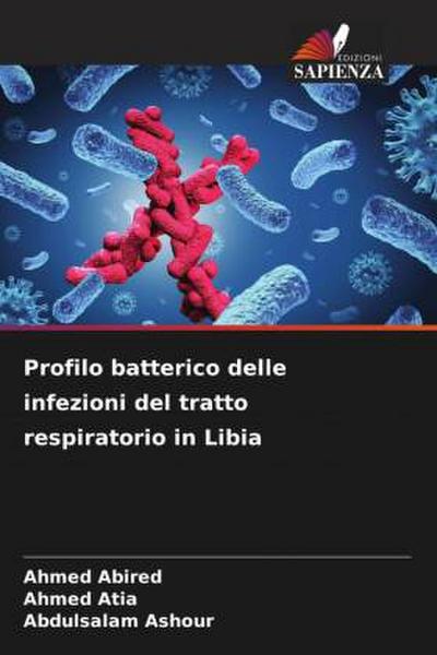 Profilo batterico delle infezioni del tratto respiratorio in Libia