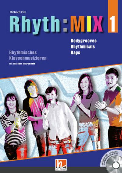 Rhyth:MIX, m. Audio-CD/CD-ROM. Bd.1