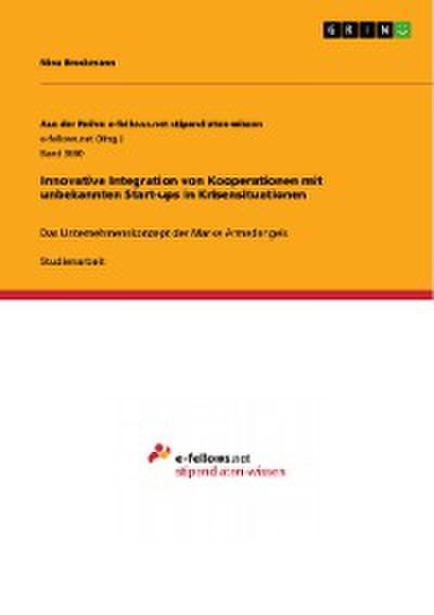 Innovative Integration von Kooperationen mit unbekannten Start-ups in Krisensituationen