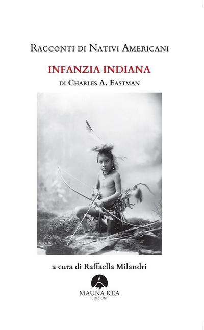 Racconti di Nativi Americani. Infanzia Indiana