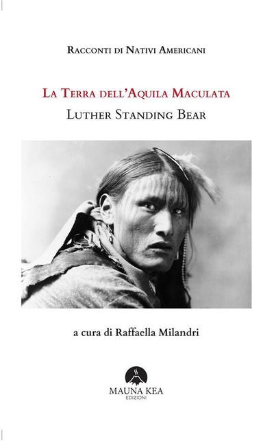 Racconti di Nativi Americani: La Terra dell’Aquila Maculata