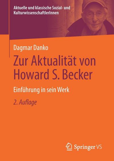 Zur Aktualität von Howard S. Becker