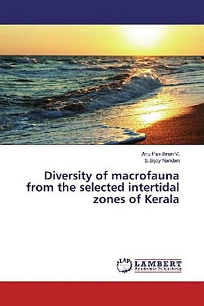 Diversity of macrofauna from the selected intertidal zones of Kerala