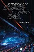 INTRODUCTION OF SUPER-SPEED RAIL