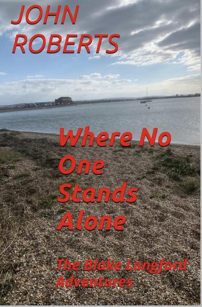 Where No One Stands Alone (The Blake Langford Adventures, #1)