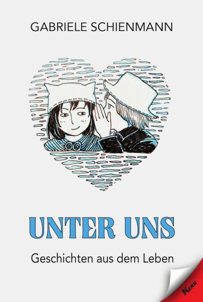 Schienmann, G: Unter Uns