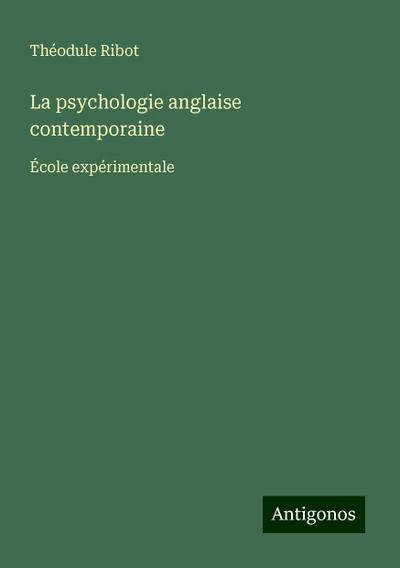 La psychologie anglaise contemporaine
