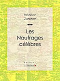 Les Naufrages célèbres