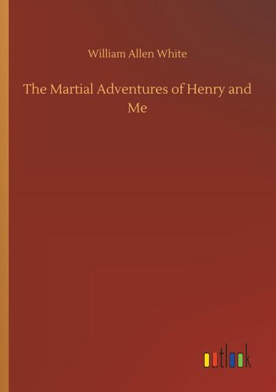 The Martial Adventures of Henry and Me