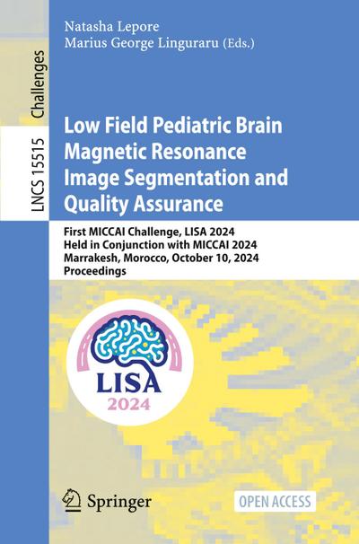 Low Field Pediatric Brain Magnetic Resonance Image Segmentation and Quality Assurance