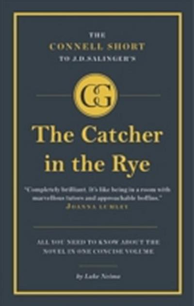 Connell Short to J.D. Salinger’s The Catcher in the Rye