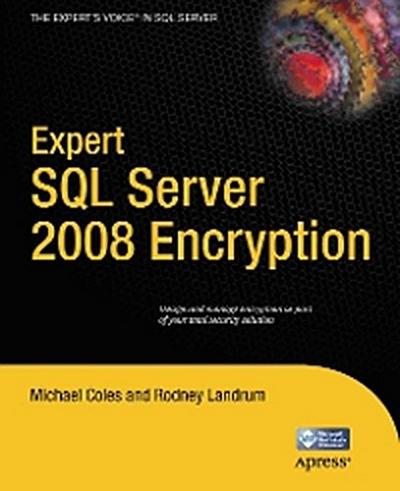 Expert SQL Server 2008 Encryption