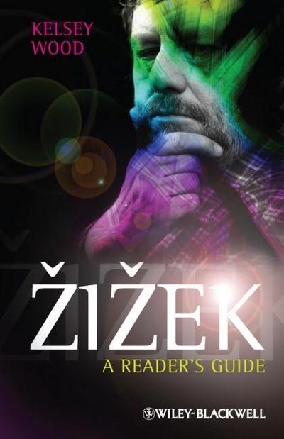 Zizek: A Reader’s Guide