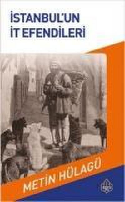 Istanbulun It Efendileri