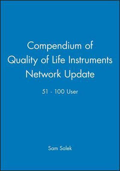Compendium of Quality of Life Instruments Network Update 51 - 100 User