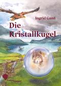 Die Kristallkugel